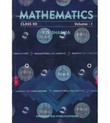 R.D. Sharma Mathematics 12 Vol 1 & Vol 2+ MCQs